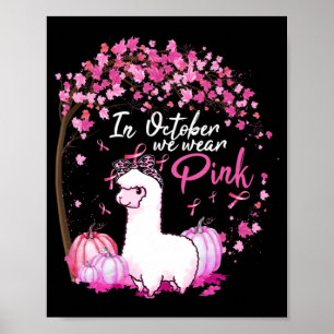 Affiche Dans October We Wear Pink Ribbon LLama Breast Canc