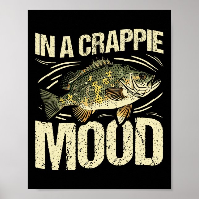 Affiche Dans un état d'esprit Crappie drôle de pêche Rétro (Devant)