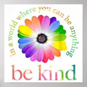 Affiche Dans Un Monde Où L'On Peut Être N'Importe Quoi