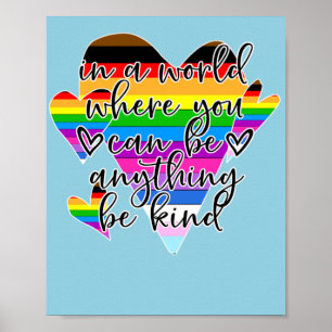 Affiche Dans Un Monde Où L'On Peut Être N'Importe Quoi