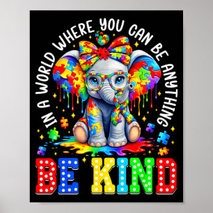 Affiche Dans Un Monde Où Vous Pouvez Être N'importe Quoi S