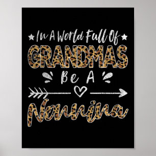 Affiche Dans Un Monde Plein De Grandmas Soyez Un Nonnina I