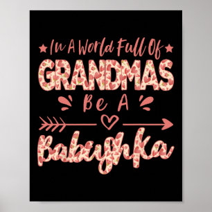 Affiche Dans Un Monde Plein De Grandmas Soyez Un Russe Byb
