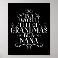 Dans Un Monde Plein De Grandmas Soyez Une Citation