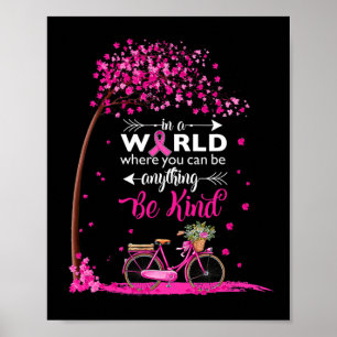 Affiche Dans un monde, soyez gentil Tee Pin de sensibilisa