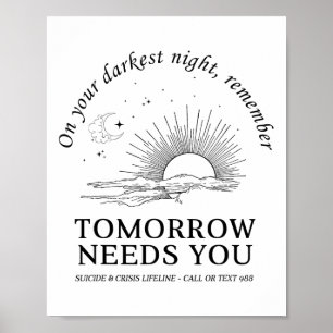 Affiche Dans Votre Nuit La Plus Sombre Souvenez-vous Demai