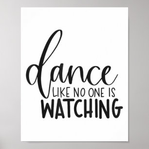Affiche Danse Comme Si C'était Inspirant Motivationnel