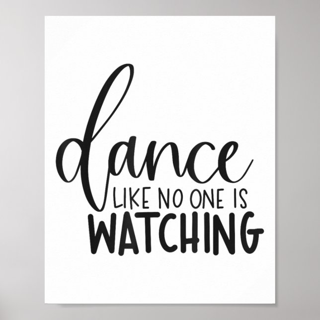 Affiche Danse Comme Si C'était Inspirant Motivationnel  (Devant)