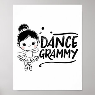 Affiche Danse Grammy Jolie Danseuse Grandgirl Grandkid Da