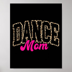 Affiche Danse Maman Leopard Danser Maman Vie Filles Femmes