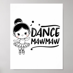 Affiche Danse Mawmaw Danseuse Grandgirl Grandkid Dancing