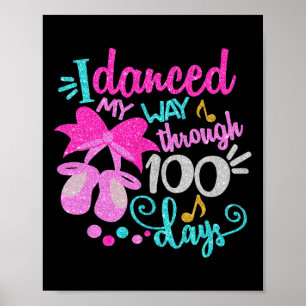 Affiche Dansé Mon Chemin À Travers 100 Jours Danseuse Ball
