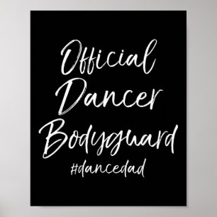 Affiche Danse Papa Danser Parents Drôle Drôle Danseuse Off