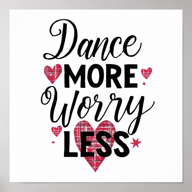 Affiche Danse Positive Plus Inquiète Moins Typographie (Devant)