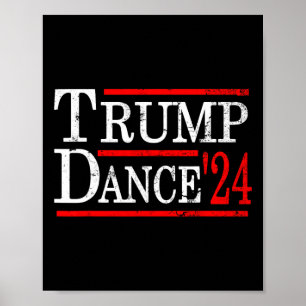 Affiche Danse Trump 2024 Trump Vance Drôle Républicain Pol