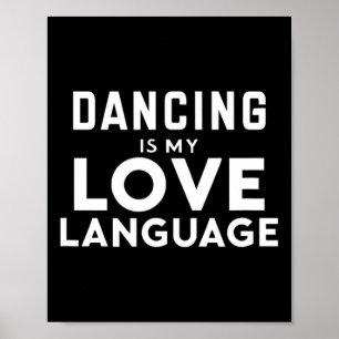 Affiche Danser Amoureux Danser Est Ma Langue D'Amour