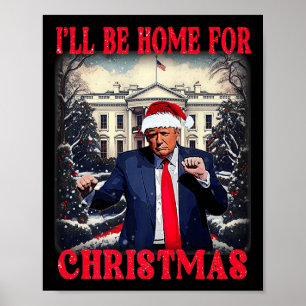 Affiche Danser Drôle Humoristique Trump Je serai à la mais
