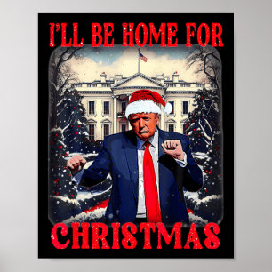 Affiche Danser Drôle Humoristique Trump Je serai à la mais
