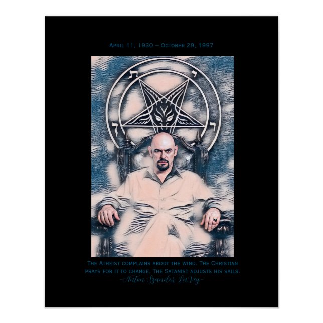 Affiche d'Anton LaVey avec dates et citation ! (Devant)