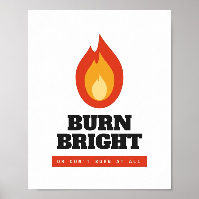 Affiche d'archive de Flamme Motivationnelle Brûler (Devant)