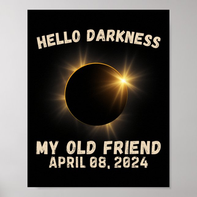 Affiche Darkness My Old Friend Eclipse Solar Eclipse 4.08. (Devant)