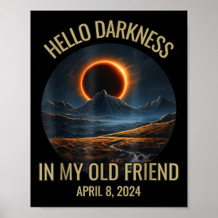 Affiche Darkness My Old Friend Funny 2024 Solar Eclipse