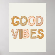 Affiche d'art mural Good Vibes pour dortoir, nurse