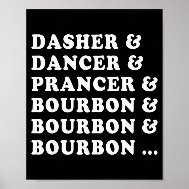 Affiche Dasher Dancer Prancer &amp; Bourbon &amp; Bourbon  (Devant)