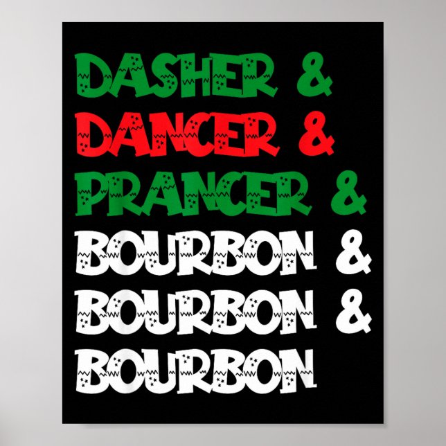 Affiche Dasher Dancer Prancer &amp; Bourbon Christmas Funn (Devant)