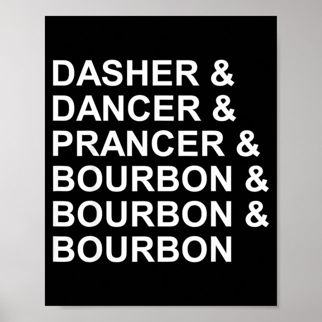 Affiche Dasher Dancer Prancer &amp; Bourbon Funny Christma (Devant)