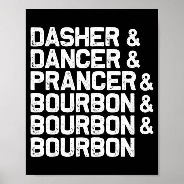 Affiche Dasher Dancer Prancer Bourbon Funny Noël Sant (Devant)