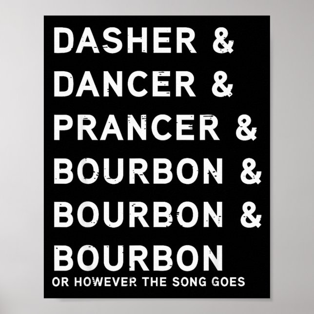 Affiche Dasher Dancer Prancer et Bourbon Funny Noël  (Devant)