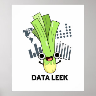Affiche Data Leek Funny Ordinateur Veggie Pun