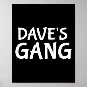 Affiche Dave's Gang Prénom Dave Bachelor Mariage du Parti