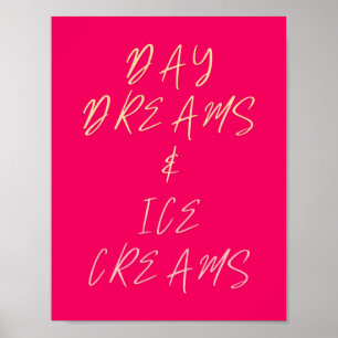 Affiche DAY DREAMS & ICE CREAMS Childhood Quote Kids