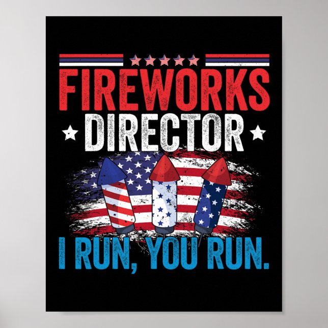 Affiche Day Fireworks Director I Run You Run 4juillet (Devant)