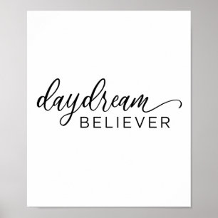 Affiche Daydream Believer Calligraphy Imprimer l'affiche