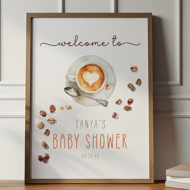 Affiche de bienvenue Baby shower en latte de café  (Welcome Sign Poster)