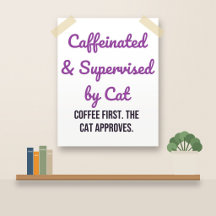 Affiche de café de chat drôle : Supervisé par un c