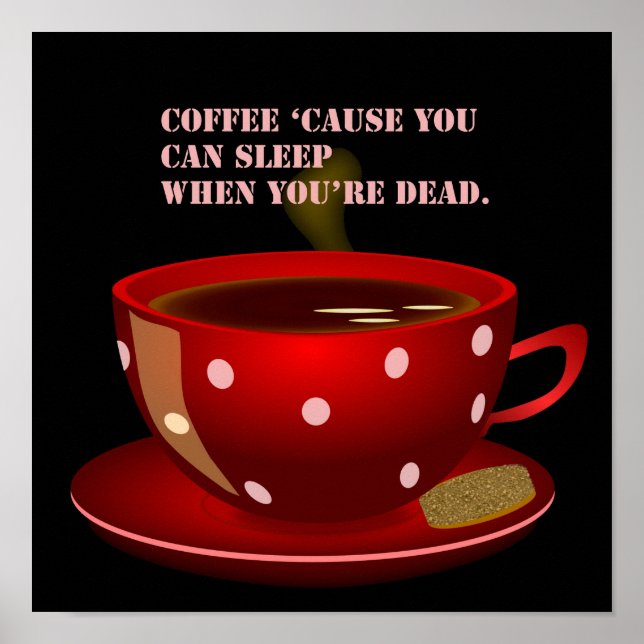 Affiche de café mignonne et drôle (Devant)