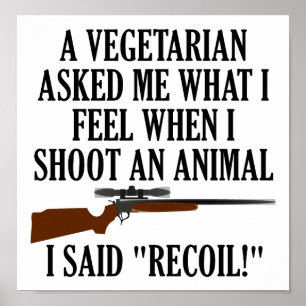 Affiche de chasse drôle Sentir le recul