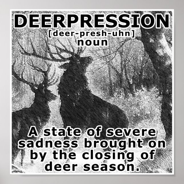 Affiche de chasse drôle sur la dépression (Devant)
