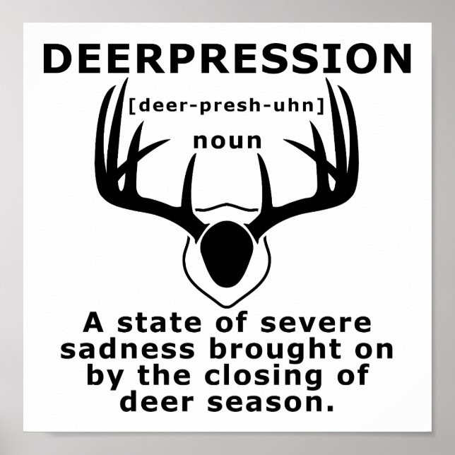 Affiche de chasse drôle sur la dépression (Devant)