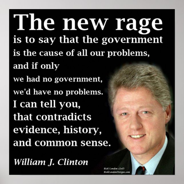 Affiche de citation de Bill Clinton No Government  (Devant)