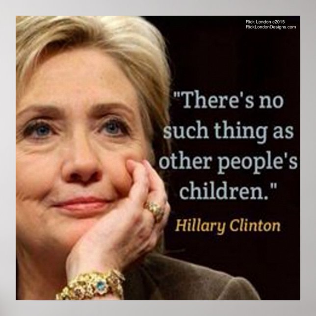 Affiche de citation de Hillary Clinton et d'enfant (Devant)