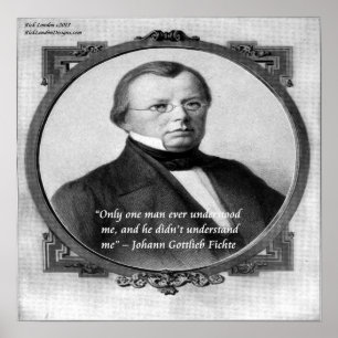 Affiche de citation de Johann Fichte "mal comprise