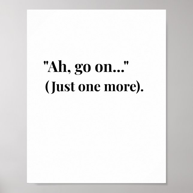 Affiche de citation irlandaise drôle Ah Go On! Mod (Devant)