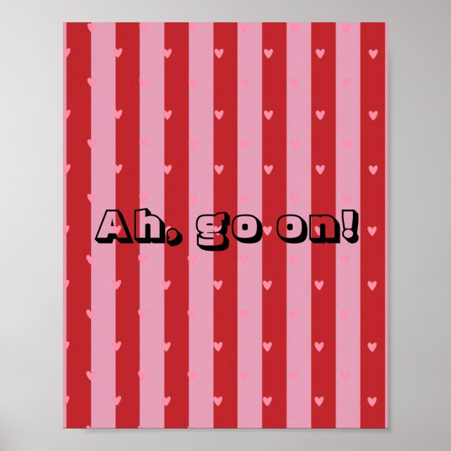 Affiche de citation irlandaise drôle Ah Go On! Mod (Devant)