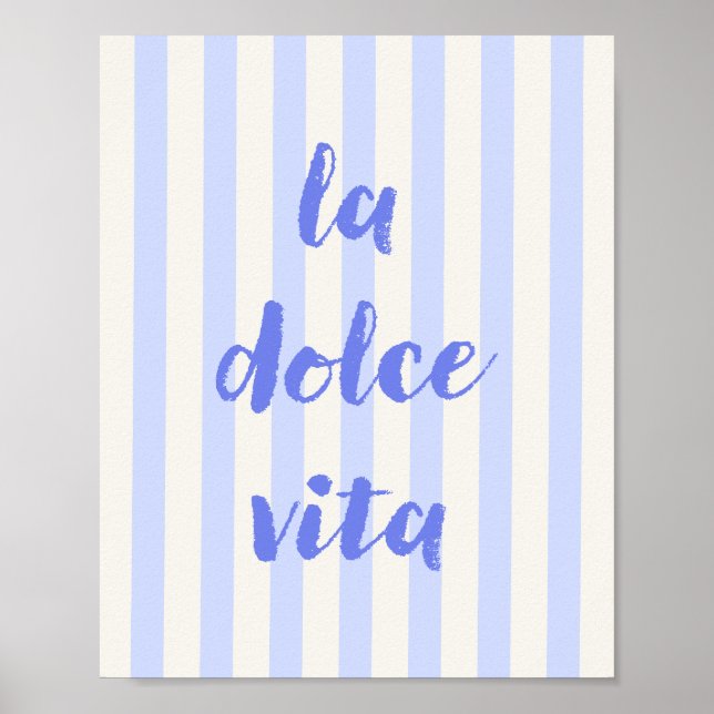 Affiche de citation italienne La Dolce Vita, rayée (Devant)