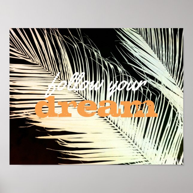 affiche de citation palme tropicale suivez votre r (Devant)
